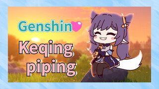 Keqing piping