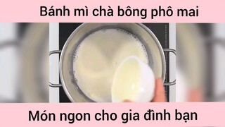 Bánh mì chà bông phô mai p1