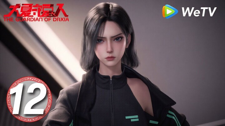 The Guardian of Daxia Episode 12 Sub Indo