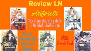 Review LN #11: Tổng hợp 5 tập series Arifureta: Từ tầm thường đến bất khả chiến bại