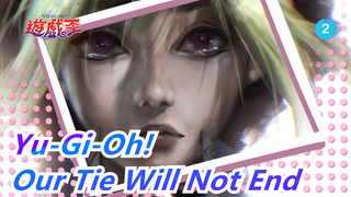 [Yu-Gi-Oh!/MAD] The Dark Side of Dimensions, Our Tie Will Not End Even Across Dimensions_2