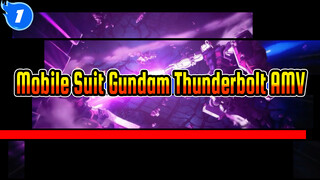 [Mobile Suit Gundam Thunderbolt Season1] AMV: AMV Pertamaku: Aku butuh 480 Menit_1