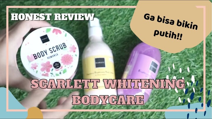 Review Jujur Scarlett Whitening Bodycare | Ayu Imanda