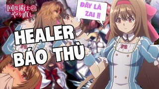 "Healer Báo Thù" THẬT RA RẤT TRONG SÁNG (phần 2)  - Tóm Tắt Anime Hay (Cre. Hoà Nờ Gờ)