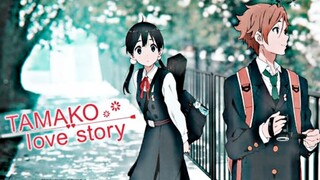AMV TAMAKO LOVE STORY