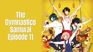 Episode 11 | The Gymnastics Samurai | English Subbed