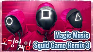 Magic Music Squid Game Remix 3