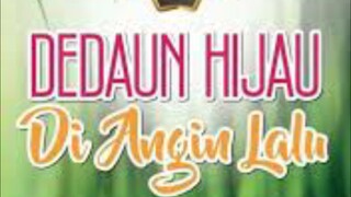 Dedaun Hijau Di Angin Lalu {Ep24} 2024