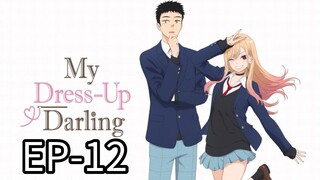 My Dress Up Darling || S2 || EP-12 [END OF SEASON]