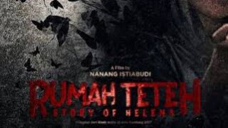 Film Horor Rumah Teteh: Story of Helena (2025) Full Movie