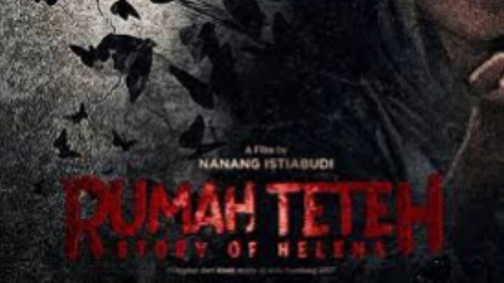 Film Horor Rumah Teteh: Story of Helena (2025) Full Movie