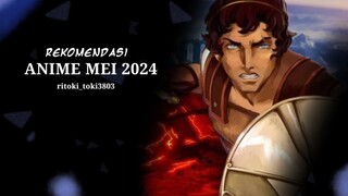 REKOMENDASI ANIME MEI 2024