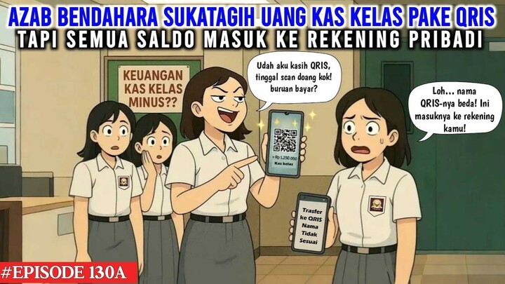 AZAB BENDAHARA SUKA TAGIH UANG KAS KELAS PAKE QRIS!  COCO MEONG EPISODE 130A