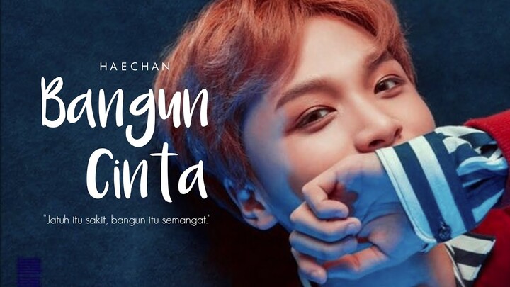 Bangun Cinta — Haechan