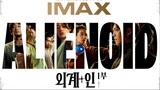 Alienoid (2022) | Korean Movie