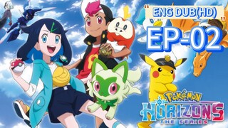 EP-02||Pokémon Horizons: The-Series||ENG DUB(HD)