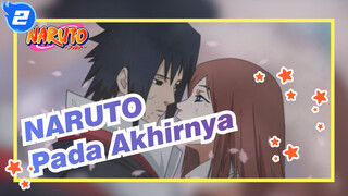 [NARUTO/MAD/AMV]-Pada Akhirnya_2