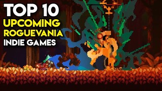 Top 10 Upcoming ROGUEVANIA Indie Games on Steam