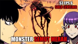 S3 Eps 6 Solo Leveling - Iblis Esil Jatuh Cinta Pada Sung Jin Woo - Semut Merah Mulai Mengacau!