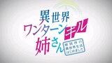 Isekai One Turn Kill Neesan: Ane Douhan no Isekai Seikatsu Hajimemashita - PV 3