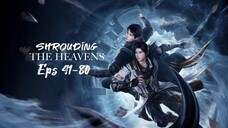 Shrouding The Heavens Eps 41-80 Sub Indo Hd