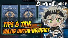 TIPS & TRIK UNTUK PLAYER BARU (NEWBIE) WAJIB TAU! 🔥 - BLACK CLOVER MOBILE