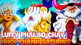 SATURN BÓN HÀNH BĂNG MŨ RƠM?! | LUFFY SẼ PHẢI RÚT KHỎI EGGHEAD Ở CHAP TIẾP THEO 1099 OP?!