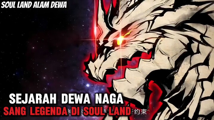 sejarah dewa naga sou land