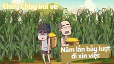 Năm lần bảy lượt đi xin việc của Chùy Chùy