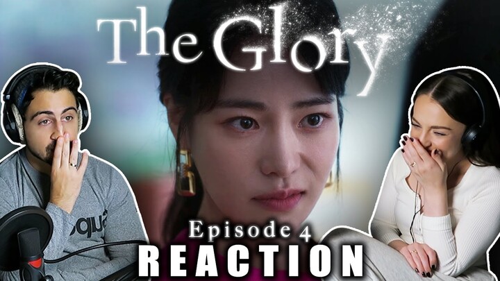 The Glory Episode 4 REACTION! | 더 글로리