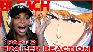 BLEACH PART 2 TRAILER  REACTION + PART 1 DISCUSSION AND THEORIES!!