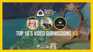 GSAC S1 Top 16's Video Submissions 03 | 2.6 Genshin Impact Tournament