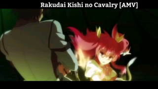 Rakudai Kishi no Cavalry [AMV] Hay nhất