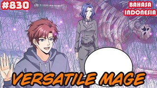 Versatile Mage | #830 | SUB INDO |