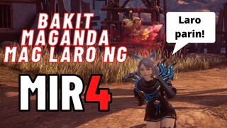 MIR4 GUIDE : BAKIT MAGANDA MAG LARO NG MIR4?