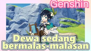 Dewa sedang bermalas-malasan
