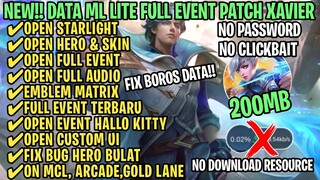 Data ML Lite Full Event 200Mb Patch Xavier | ML Lite | Cara Mengatasi Lag & Patah Patah Di ML