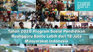 Tahun 2020 Program Sosial Pendidikan Ruangguru Bantu Lebih dari 12 Juta Masyarakat Indonesia
