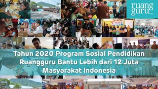 Tahun 2020 Program Sosial Pendidikan Ruangguru Bantu Lebih dari 12 Juta Masyarakat Indonesia