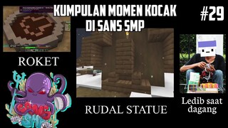 Kumpulan MOMEN KOCAK di SANS SMP S5 !! Part 29