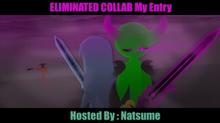 ELIMINATED COLLAB My Entry {Hosted by : Natsume} (Sticknodes)