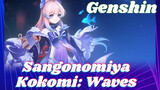 Sangonomiya Kokomi: Waves
