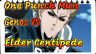 Genos VS Elder Centipede | One Punch Man