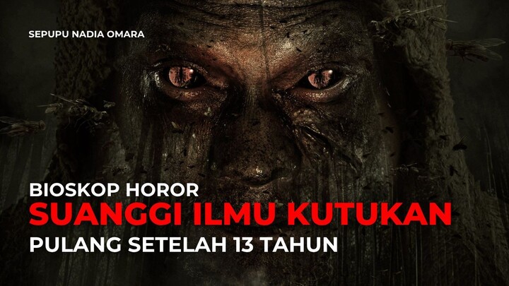 SUANGGI ILMU KUTUKAN (2026) - HOROR INDO TERBARU