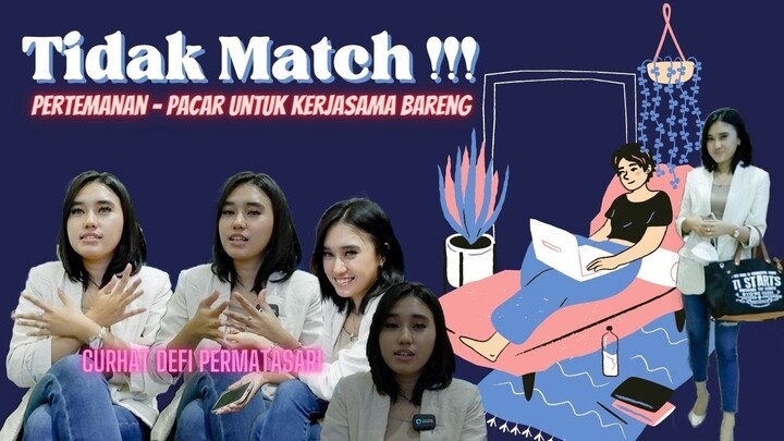 TIDAK MATCH!!! HUBUNGAN PERTEMANAN-PACAR UNTUK KERJASAMA BARENG │CURAHAN HATI DEFI PERMATASARI
