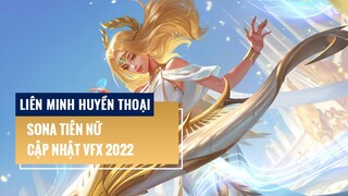 Liên Minh Huyền Thoại: Sona Tiên Nữ (Cập nhật VFX 2022)