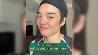 3 cách để tán được crush #videohaynhat