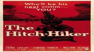 The Hitch-Hiker (1953) - Sub Indo | Full Movie