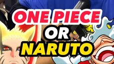 ONE PIECE ATAU NARUTO? Part 2