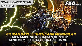 GILIRAN DARI KELOMPOK LUO FENG MENGHADAPI YANG LEBIH KUAT  - Alur Cerita Swallowed Star S3 Eps 112